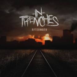 In Trenches (USA) : Aftermath